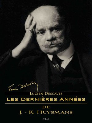 cover image of Les Dernières Années de J.-K. Huysmans